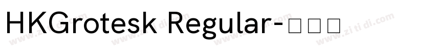 HKGrotesk Regular字体转换